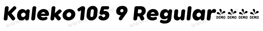 Kaleko105 9 Regular字体转换